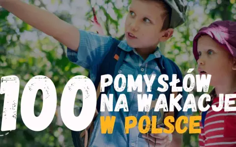 Dzieci na wakacyjnej wyprawie, szukają pomysłów gdzie na wakacje z dziećmi w Polsce.